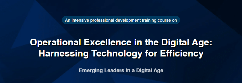 Operational Excellence in the Digital Age training course banner focusing on harnessing technology for business efficiency and leadership in a digital world.