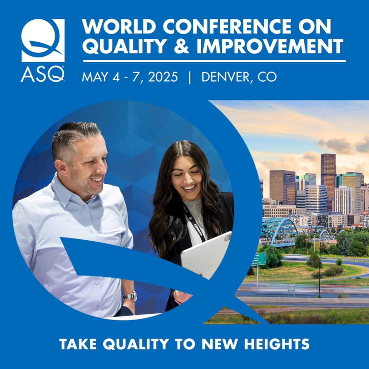 Two professionals networking and smiling at the ASQ World Conference on Quality & Improvement 2025 in Denver, Colorado, with city skyline in background.