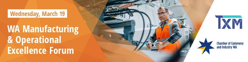 Engineer operating advanced manufacturing machinery at WA Manufacturing & Operational Excellence Forum, hosted by TXM and the Chamber of Commerce and Industry WA.