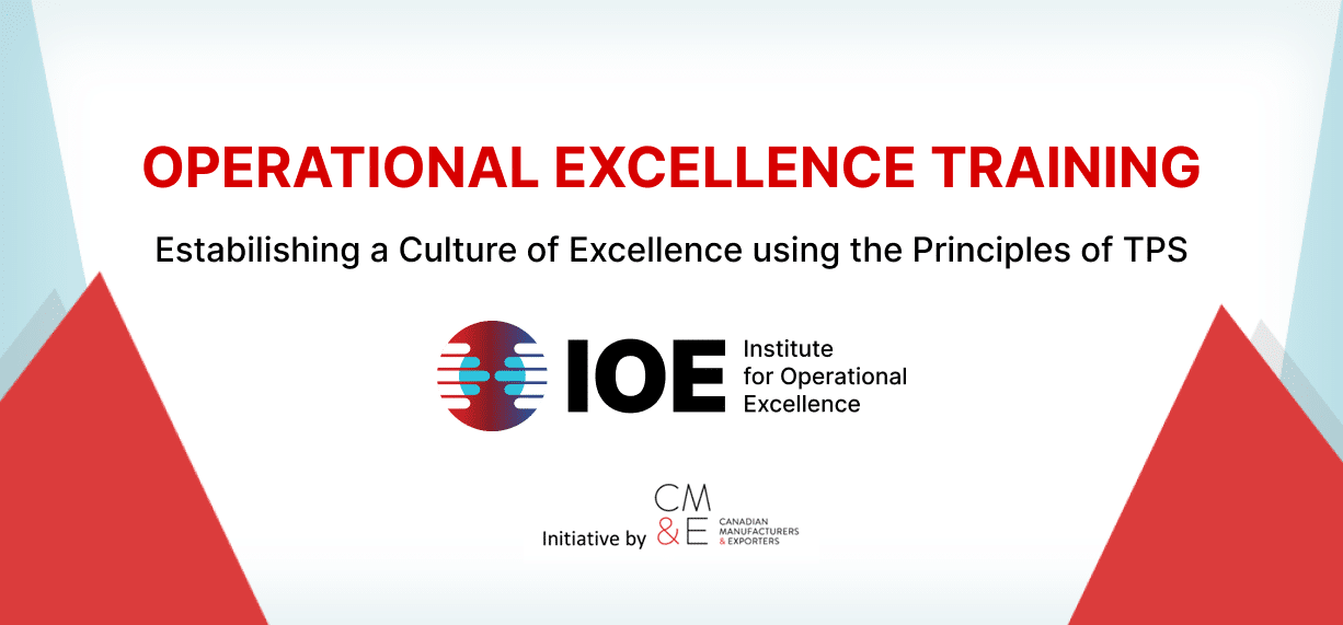 Operational Excellence Training banner by the Institute for Operational Excellence and CME, promoting the establishment of a culture of excellence using the principles of TPS.