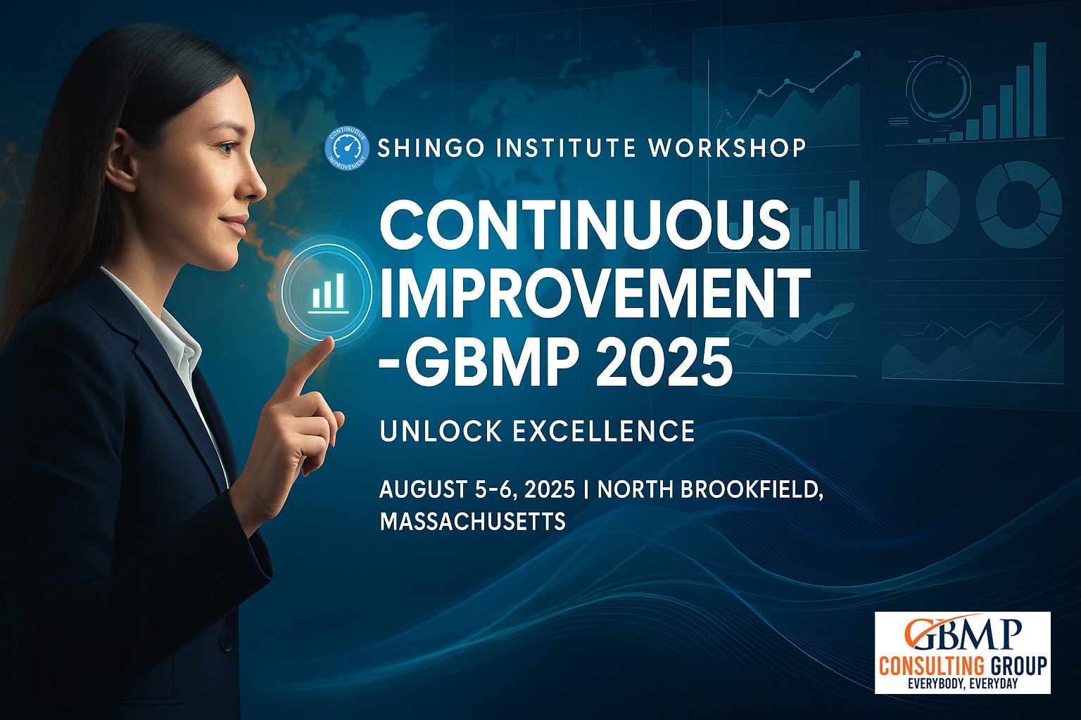 Shingo Institute Workshop: Continuous Improvement – GBMP 2025 | August 5–6 in Massachusetts Professional flyer for the Shingo Institute Workshop on Continuous Improvement – GBMP 2025, featuring a businesswoman interacting with digital analytics, with event date and location included.