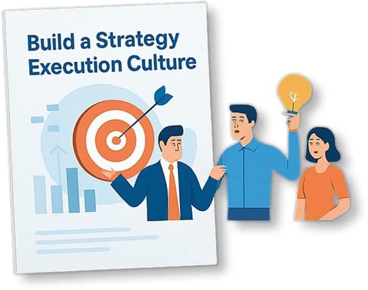 Build a Strategy Execution Culture