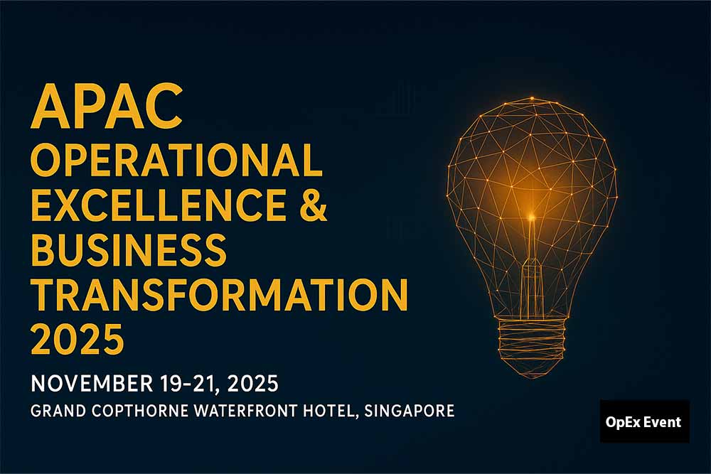 APAC Operational Excellence & Business Transformation 2025 APAC Operational Excellence & Business Transformation 2025
