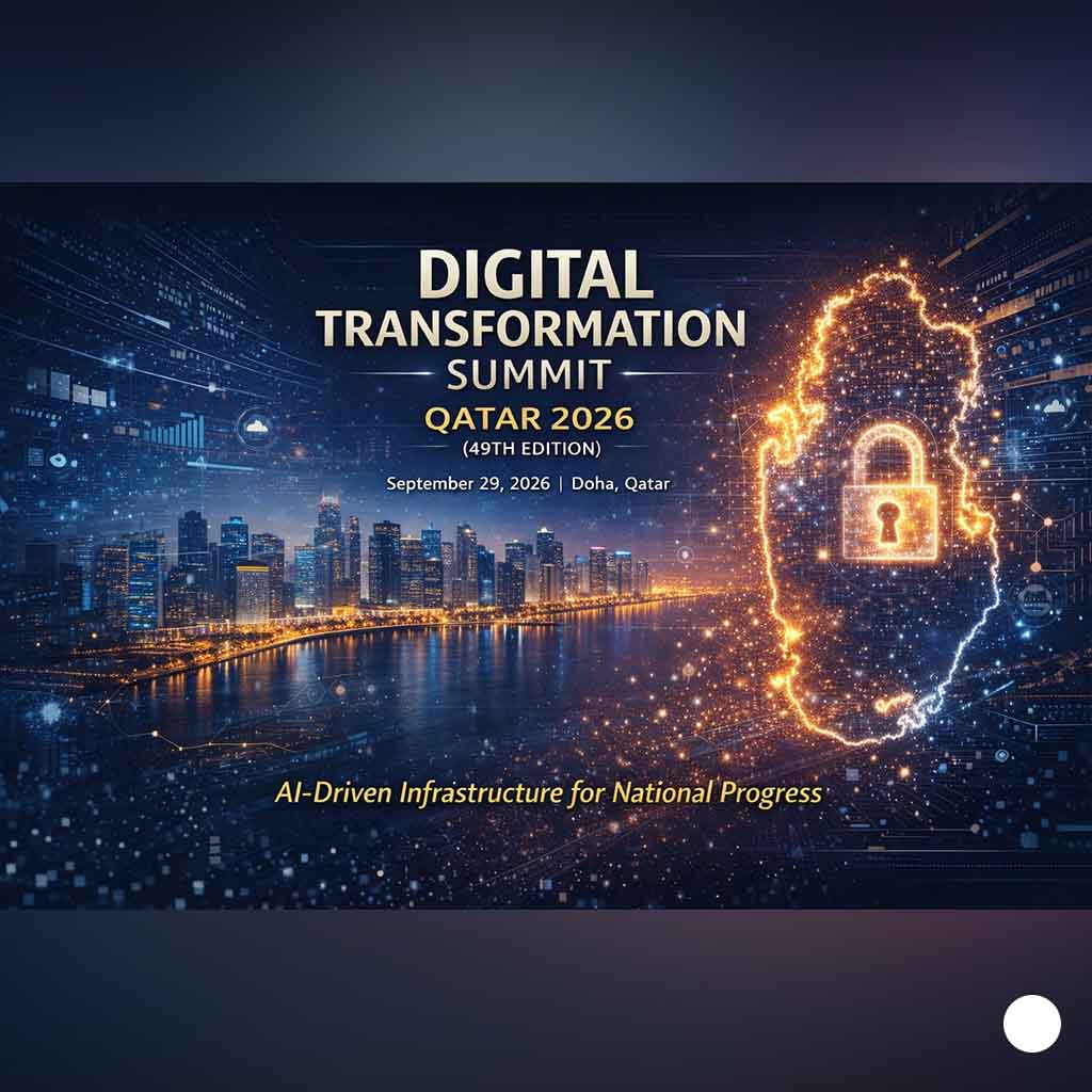 Digital Transformation Summit Qatar 2026 (49th Edition)