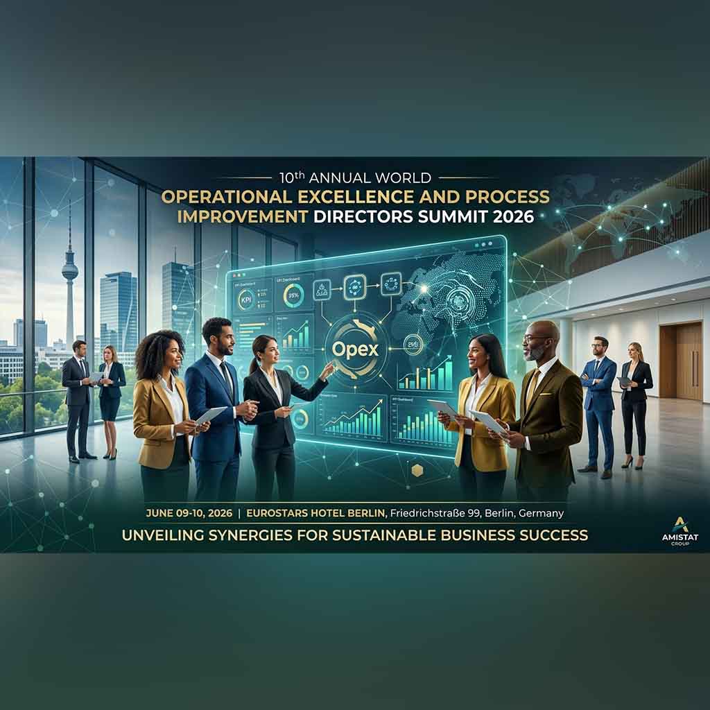 10th Annual World Operational Excellence and Process Improvement Directors Summit 2026